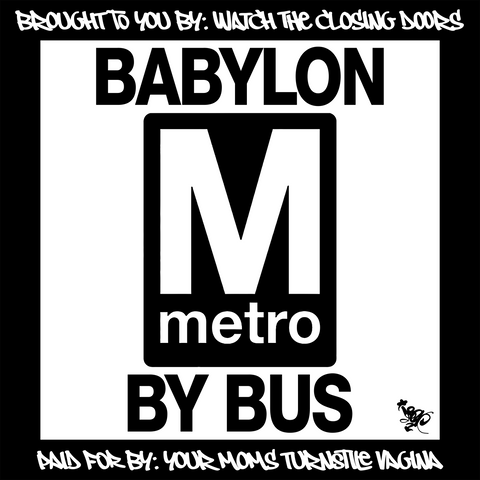 Babylon by Bus (SOLD OUT)-Slap-Heavyweight Art